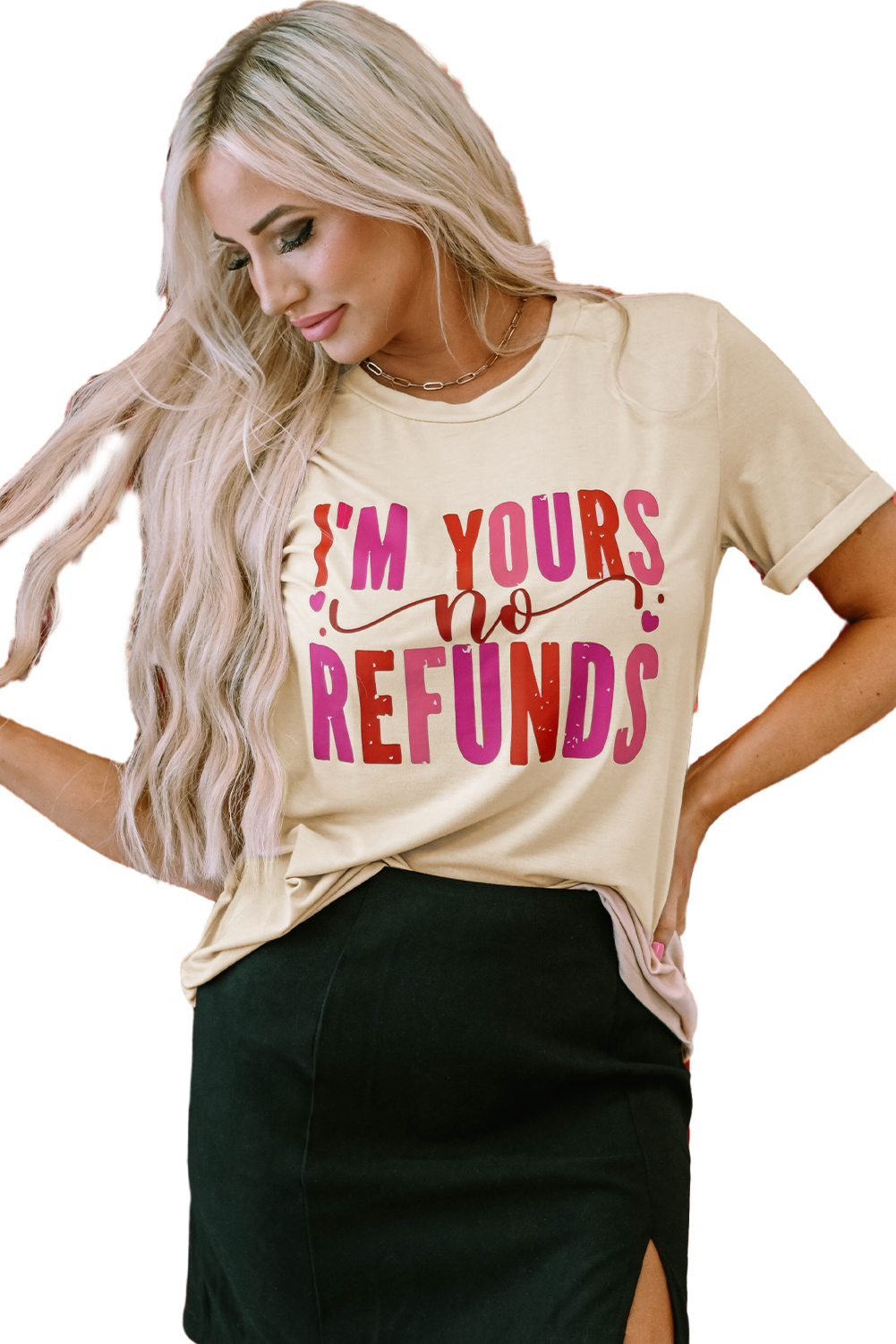Khaki I'm Yours No Refunds Crew Neck Graphic Tee