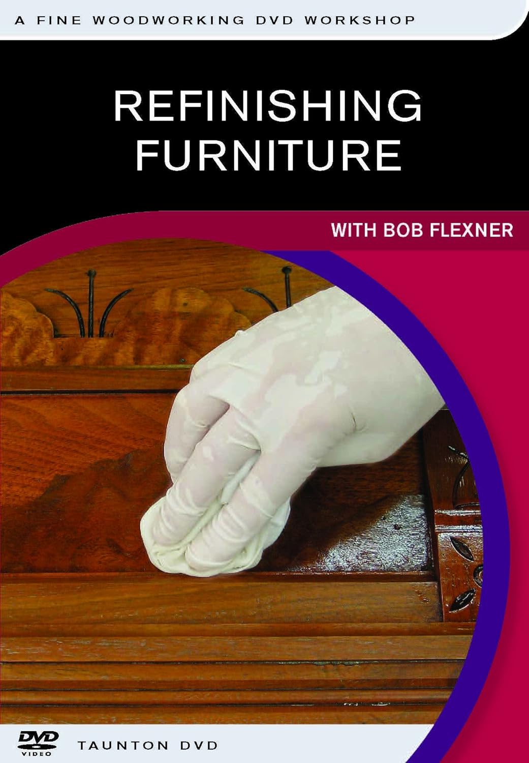 Refinishing Furniture: with Bob Flexner