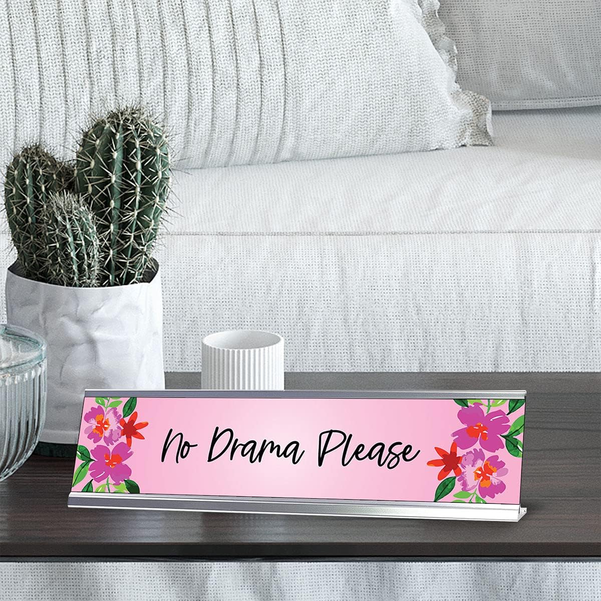 No Drama Please, Floral Designer Desk Sign (2 x 8