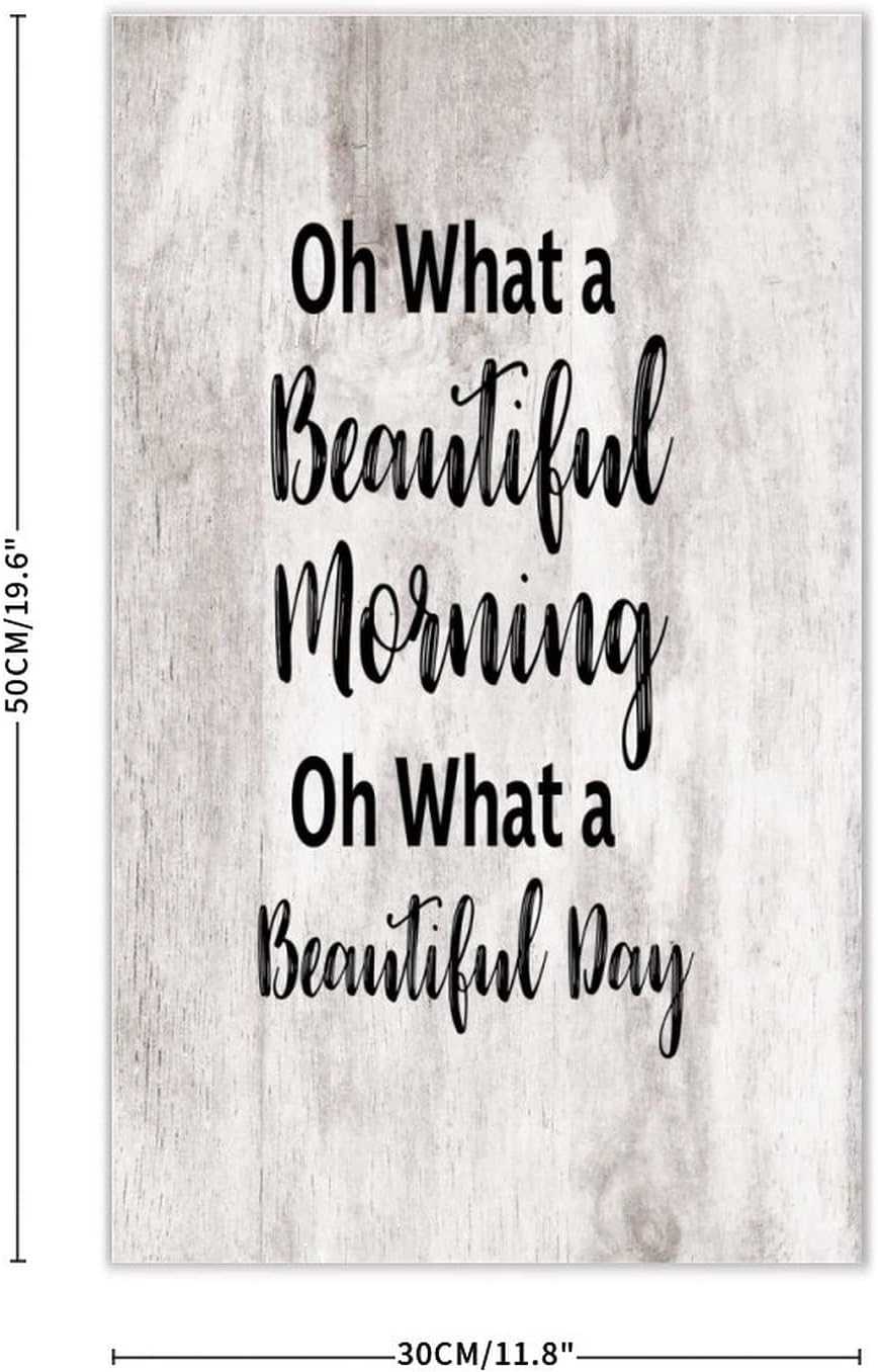 Oh What A Beautiful Morning Oh What A Beautiful Day Funny Coffee Bar Sign Kitchen Pantry Office Cubicle Decor Modern Farmhouse Hanging Signs Wood Wall Art Home Decorations 12x20In