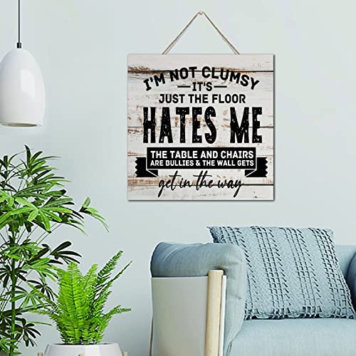 Country Wooden Signs with Quotes I'm Not Clumsy It's Just The Floor Hates Me 12x12 in Funny Coffee Bar Sign Kitchen Office Cubicle Decor Modern Farmhouse Hanging Signs Wood Wall Art Home Decorations