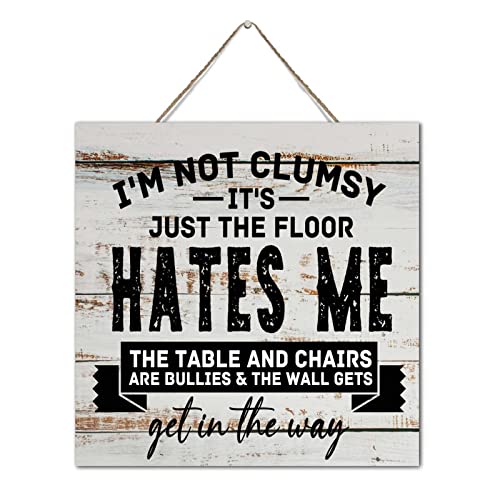 Country Wooden Signs with Quotes I'm Not Clumsy It's Just The Floor Hates Me 12x12 in Funny Coffee Bar Sign Kitchen Office Cubicle Decor Modern Farmhouse Hanging Signs Wood Wall Art Home Decorations