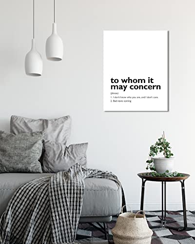 To Whom It May Concern Definition Wall Art - Funny Gift for Co-Workers - Minimalist Modern Typography Wall Decor - Cubicle or Office Wall Decor - 11x14 unframed print