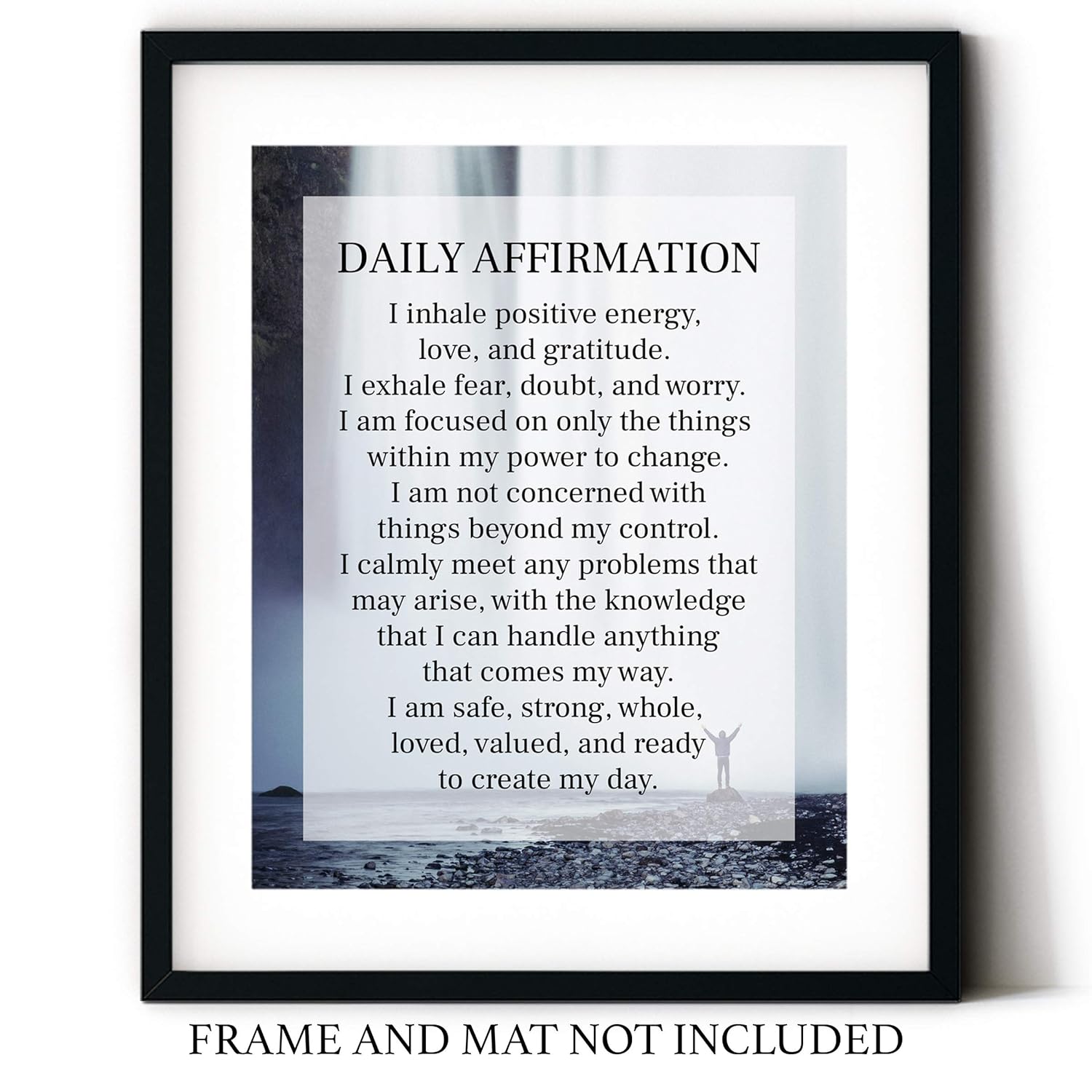 Daily Affirmation Inspirational Print | 8x10 UNFRAMED Motivational Wall Art | Ideal for Home or Office Décor | Great Modern Typographic Gift for Graduates, a New Job, Students | Create Your Day!