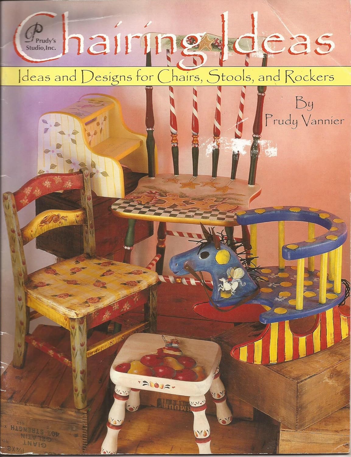 Chairing Ideas (Ideas and Designs for Chairs, Stools, and Rockers)