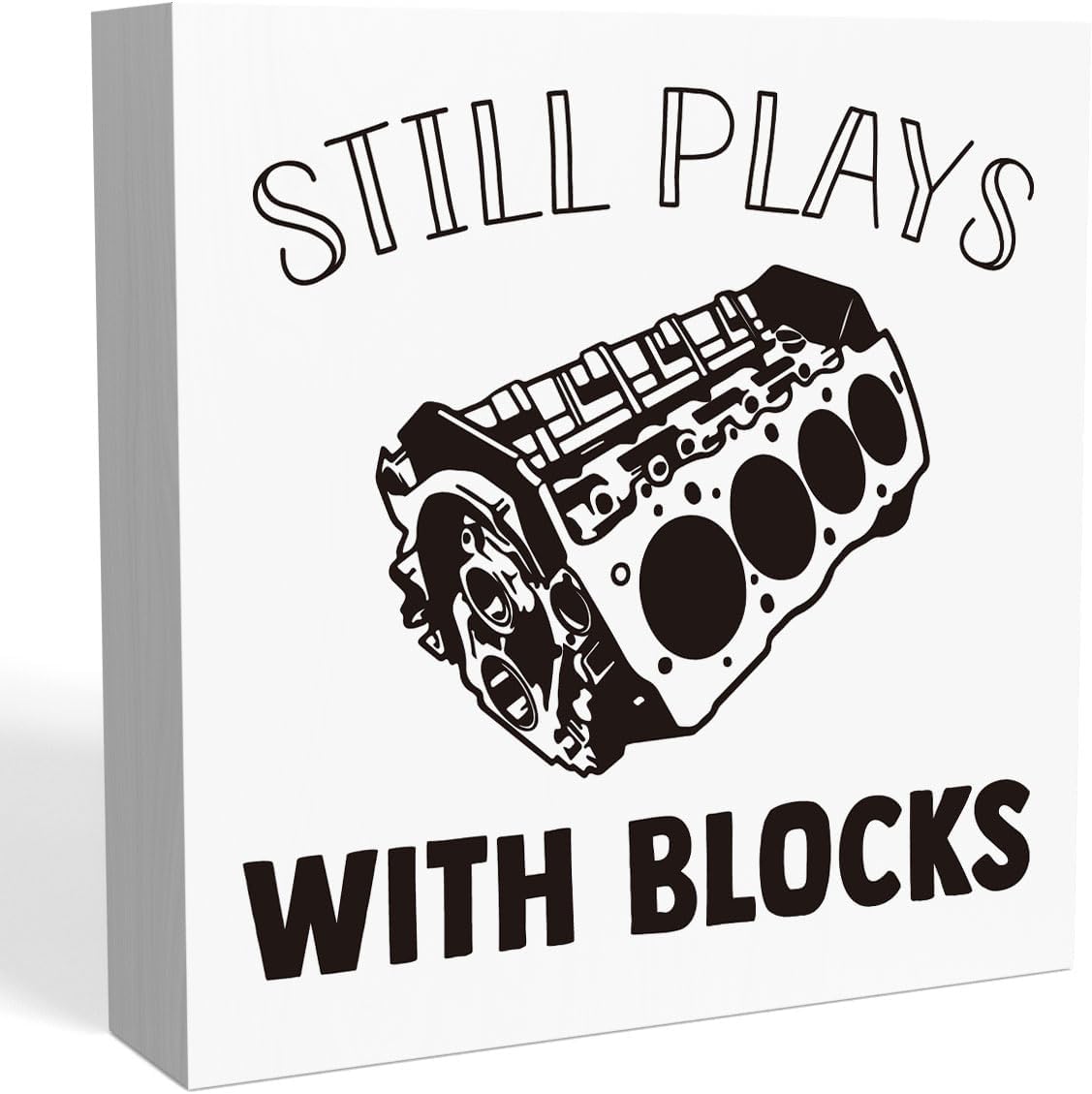 Still Plays With Blocks Sign, Funny Home Office Desk Decorations Gifts for Coworker Colleague Boss Friends Employees, Cubicle Table Shelf Decorations 5 X 5 Inch
