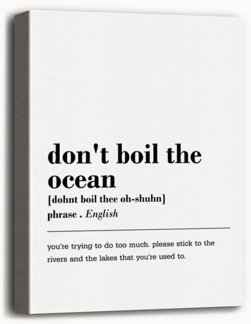 Office Canvas Poster Decor, Canvas Poster Wall Art Hanging Decor Print, Dictionary Art Poster, Modern Office Cubicle Wall Decor, Office Decor Art, Funny Office Phrase - Don't Boil the Ocean Prints