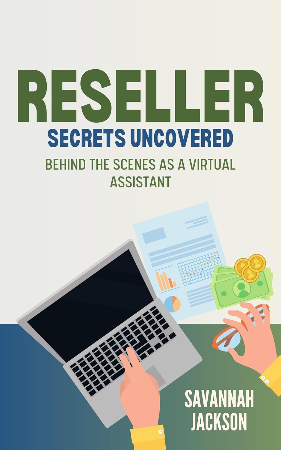 Reseller Secrets Uncovered: Behind the Scenes as a Virtual Assistant