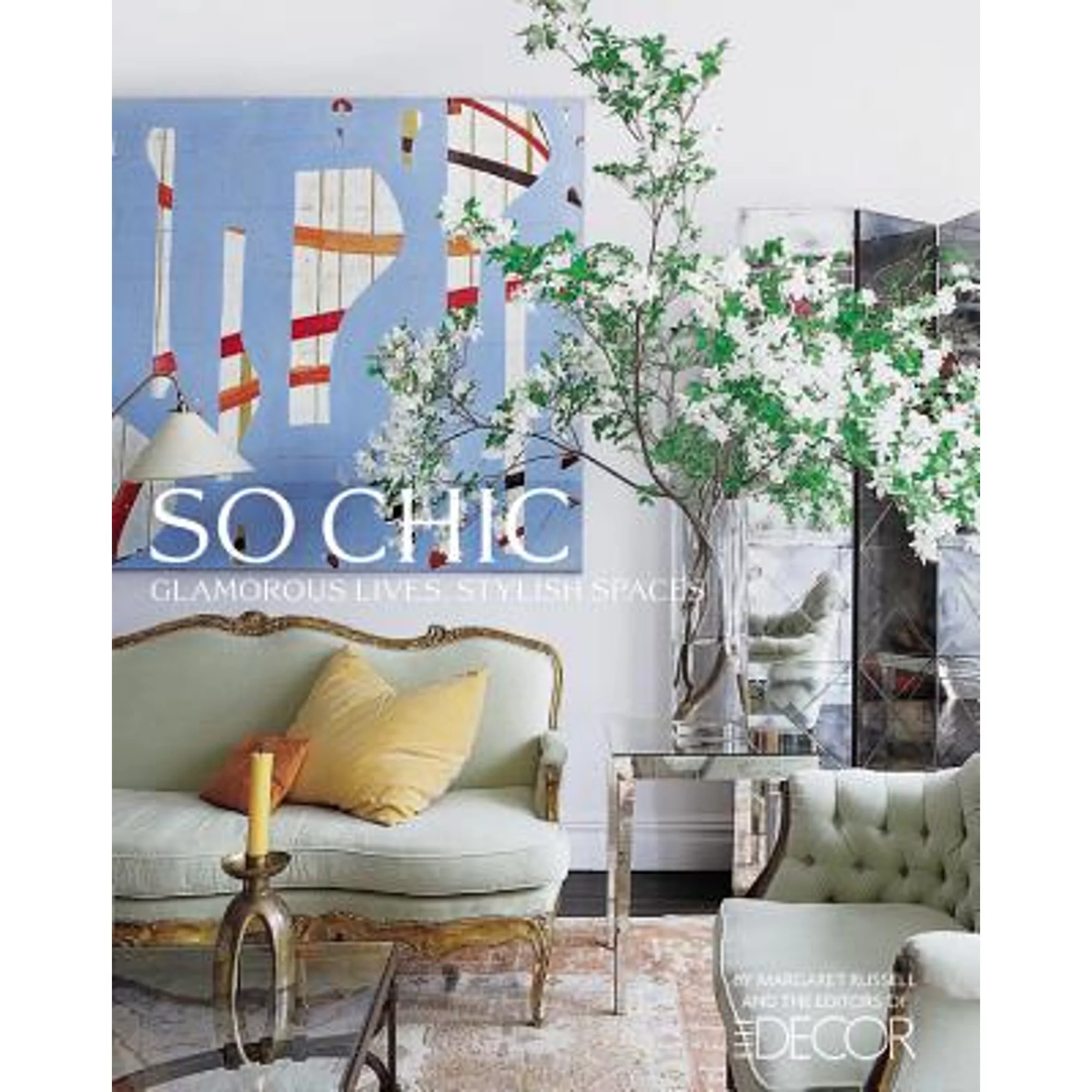 Pre-Owned Elle Decor: So Chic (Hardcover 9781933231273) by Margaret Russell