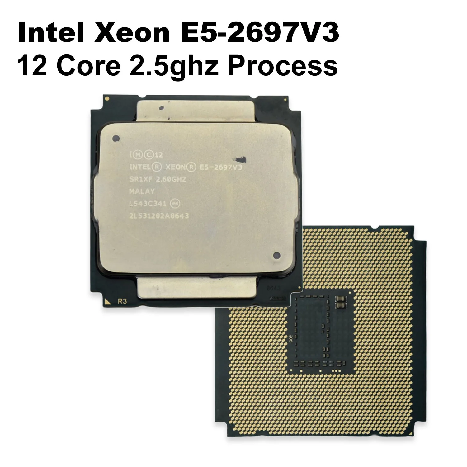 Pre-Owned Intel Xeon E5-2680 V3 CPU Processor 12 Core 2.50GHz 30MB L3 Cache 120W SR1XP