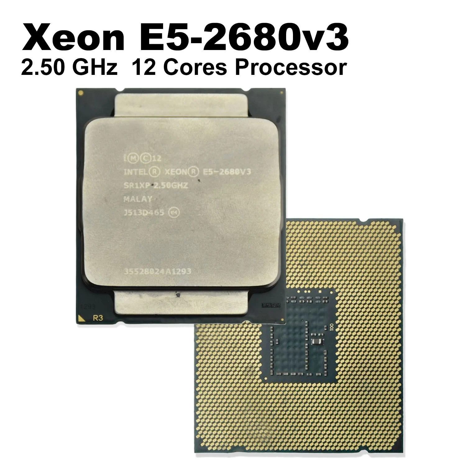 Pre-Owned Intel Xeon E5-2680 v3 12-Core 2.50GHz 30MB LGA2011-3 CPU Processor 120w
